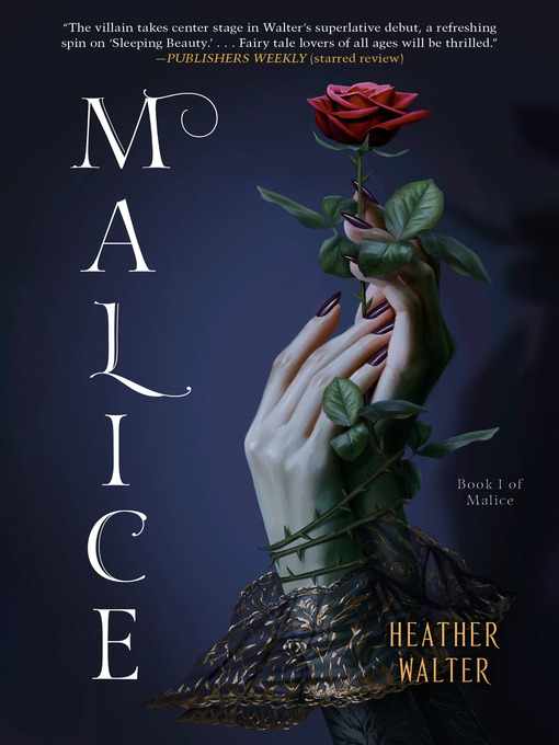 Title details for Malice by Heather Walter - Wait list